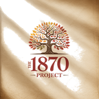 The 1870 Project — Find the Record, Recover the Memory, Tell the Story